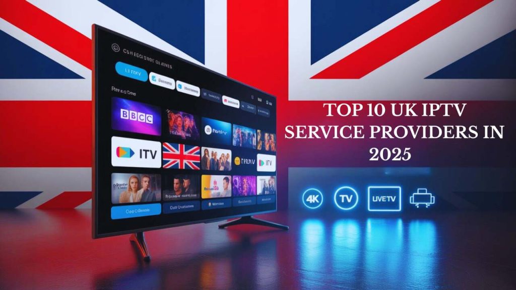 UK IPTV Service
